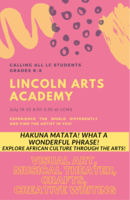 Lincoln Arts Academy (July 19-23) Info and Application
