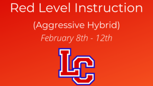 Red Level Instruction February 8th-12th